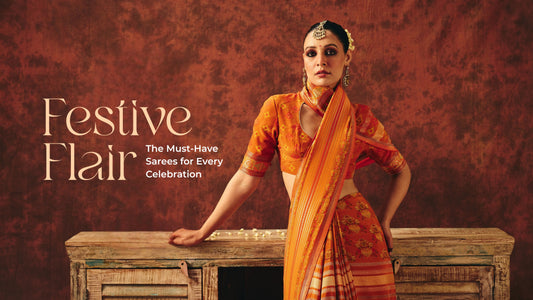 Festive Flair: The Must-Have Sarees for Every Celebration