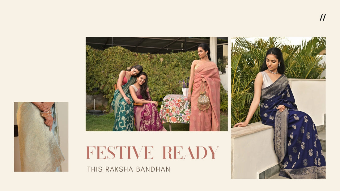 Festive Ready: Elegant Sarees to Gift or Keep! This Raksha Bandhan