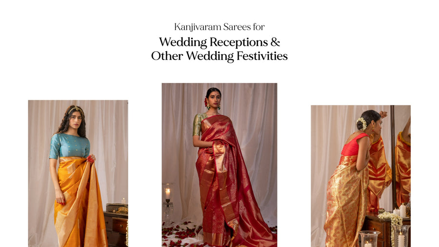 Kanjivaram Sarees For Wedding Reception And Other Wedding Activities