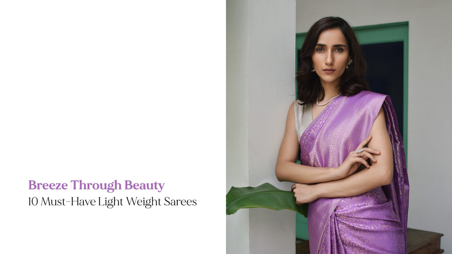 Breeze Through Beauty: 10 Light Weight Sarees For Every Woman’s Wardrobe